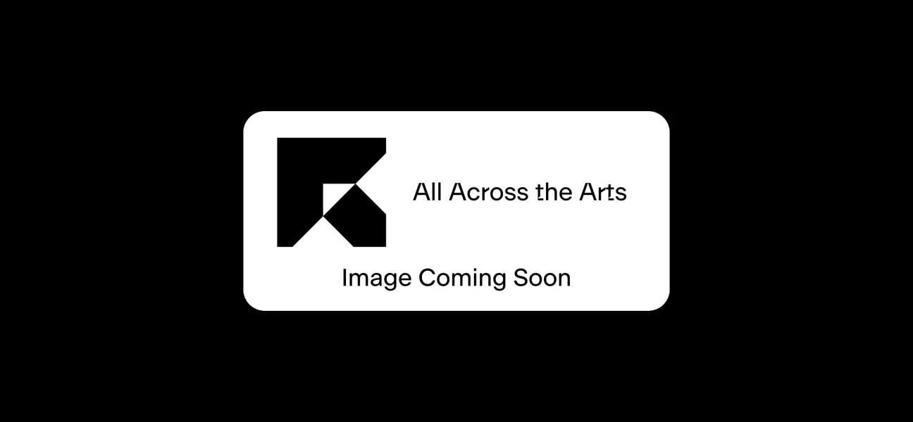 ALL ACROSS THE ARTS