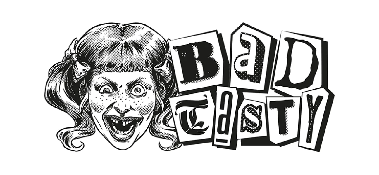 Bad Tasty
