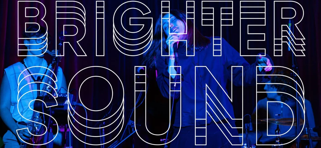 Brighter Sound